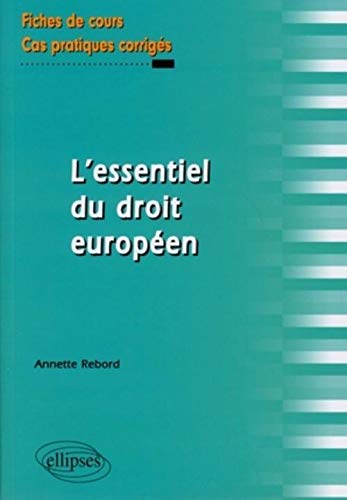 Télécharger L'essentiel du droit européen Francais PDF