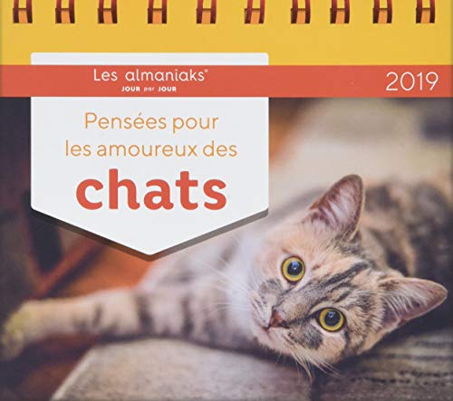 Almaniak Pensées pour les amoureux des chats 2019 gratuit Almaniak Pensées pour les amoureux des chats 2019 gratuit
