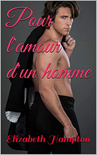 Pour l'amour d'un homme en ligne
