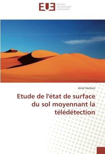 Etude de l'etat de surface du sol moyennant la teledetection gratuit