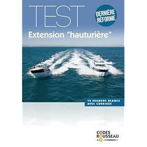 Code Rousseau test extension hauturière 2018 Livre en Ligne Code Rousseau test extension hauturière 2018 Livre en Ligne - Telecharger Ebook