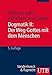 Dogmatik II: Der Weg Gottes mit dem Menschen (Basiswissen Theologie und Religionswissenschaft, Band 1413) by Wilfried Joest, Johannes von Lüpke