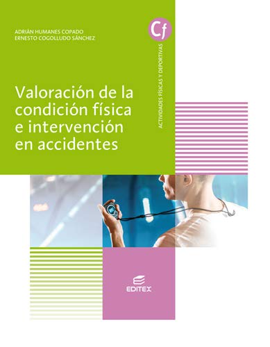 Valoración de la condición física e intervención en accidentes