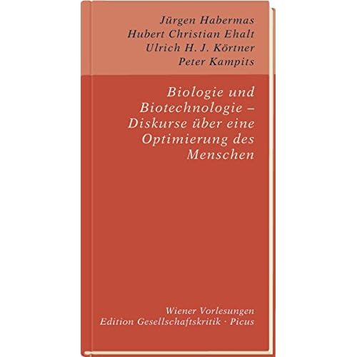[PDF] Download Biologie und Biotechnologie - Diskurse über eine Optimierung des Menschen (Edition Gesellschaftskritik) Kostenlos