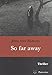 Produktbild So far away: Thriller