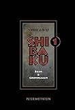 SHIBAKU: Basis & Grundlagen by 