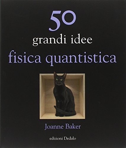 50 grandi idee. Fisica quantistica libro