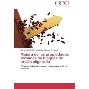 Mejora de las propiedades térmicas de bloques de arcilla aligerada: Bloques utilizados como cerramiento de un