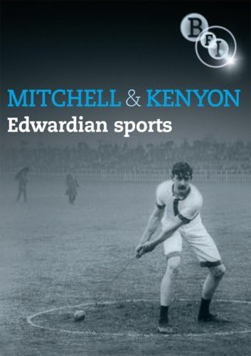 Mitchell And Kenyon - Edwardian Sports [1901] [DVD]