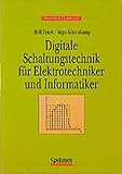 Image de Digitale Schaltungstechnik für Elektrotechniker und Informatiker