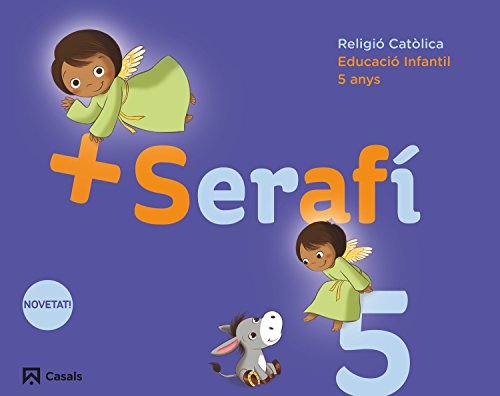 Serafí + (5 anys)