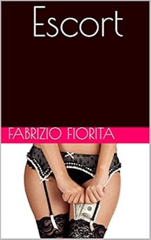 Fabrizio Fiorita - Escort (2018)