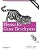 Physics for Game Developers: Science, math, and code for realistic effects by 
