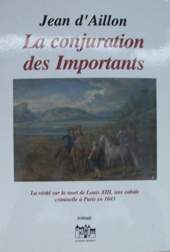 couverture de : La Conjuration des Importants (1643)  