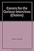 Careers for the Curious (CHOICES (MILLBROOK)) by 