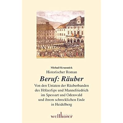 Read Beruf Rauber Von Den Untaten Der Rauberbanden Des -
