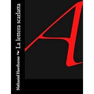 La lettera scarlatta La lettera scarlatta