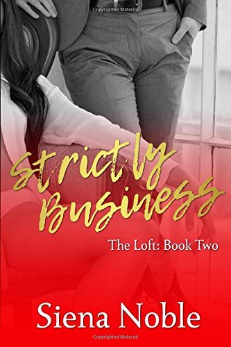 Preisvergleich Produktbild Strictly Business (The Loft, Band 2)