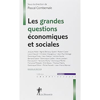 Les grandes questions économiques et sociales Les grandes questions économiques et sociales