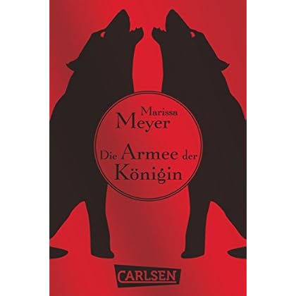 Die Luna-Chroniken: Die Armee der Königin Die Luna-Chroniken: Die Armee der Königin