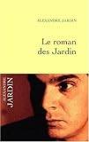 Le roman des Jardin