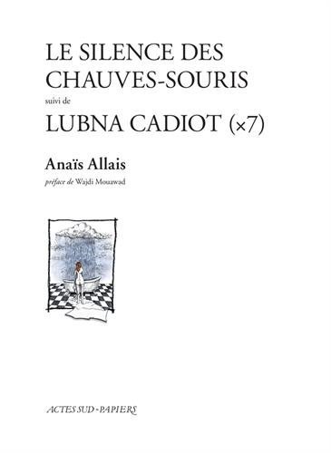 Book's Cover ofLe silence des chauvessouris suivi de Lubna Cadiot x7