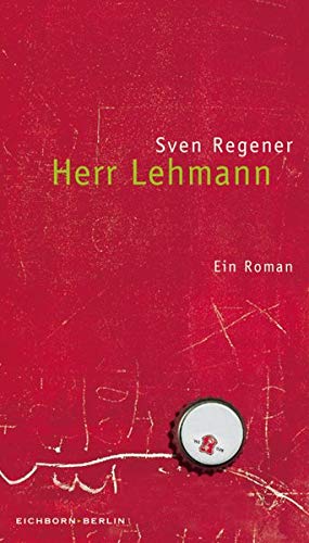 Herr Lehmann: Ein Roman