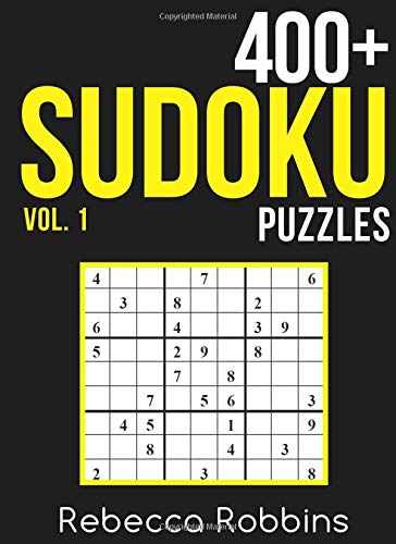 Sudoku 400 Sudoku Puzzles With Easy Medium Hard And Very Hard Difficulty Levels Volume 1 Sudoku Puzzle Book - 