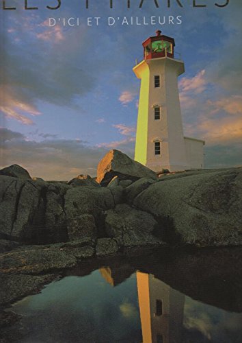couverture de : Les phares d'ici et d'ailleurs