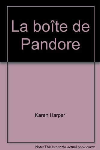 couverture de : La bo&icirc;te de pandore