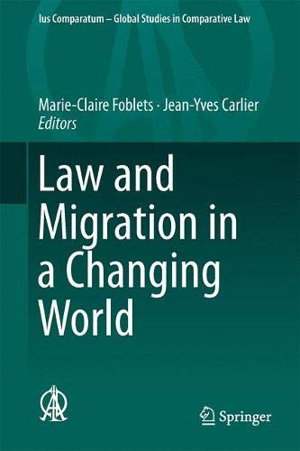 Law and Migration in a Changing World: 31 (Ius Comparatum - Global Studies in Comparative Law, 31)