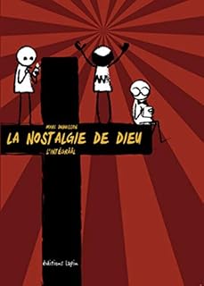 jaquette livre La Nostalgie de Dieu : l'Intégraal