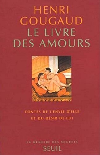 Download Le Livre des amours. Contes de l'envie d'elle et du désir de lui Download Le Livre des amours. Contes de l'envie d'elle et du désir de lui
