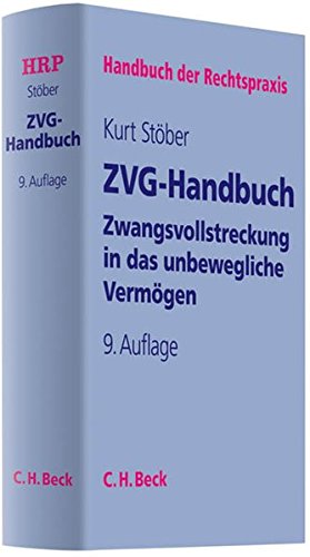 Download Zwangsvollstreckung in das unbewegliche Vermögen: ZVG-Handbuch Download Zwangsvollstreckung in das unbewegliche Vermögen: ZVG-Handbuch