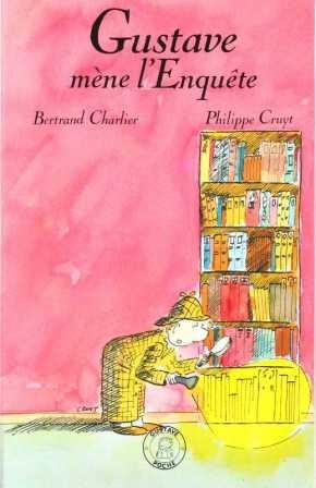 couverture de : Gustave m&eacute;ne l'enqu&ecirc;te