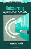 Image de Outsourcing Information Security (Computer Security Series)