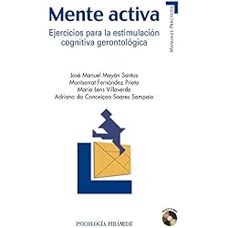 Mente activa: Ejercicios para la estimulación cognitiva gerontológica (Manuales Prácticos)