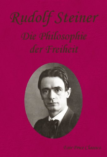 Download Die Philosophie der Freiheit (GA 004) Download Die Philosophie der Freiheit (GA 004)