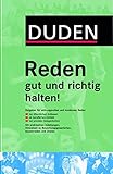 Image de Duden. Reden gut und richtig halten!: Ratgeber für wirkungsvolles und modernes Reden. Bei öffentli