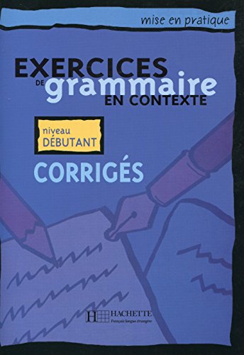 Download Exercices de grammaire, tome 1. Corrigés