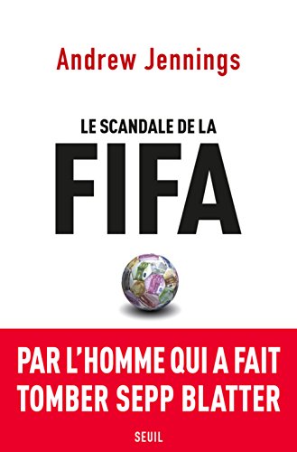 Le Scandale de la FIFA gratuit Le Scandale de la FIFA gratuit