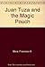 Produktbild Juan Tuza and the Magic Pouch