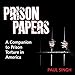 Prison Papers: A Companion to Prison Torture in America by 