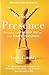 Presence: Bringing Your Boldest Self to Your Biggest Challenges by