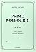 Produktbild Primo Potpourri Su Arie Di Rossini Op. 13 N. 1