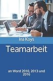 Image de Teamarbeit: an Word 2010, 2013 und 2016 (kurz & knackig, Band 10)