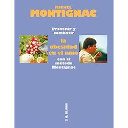 Prevenir y combatir la obesidad en el niño con el método Montignac (Salud)