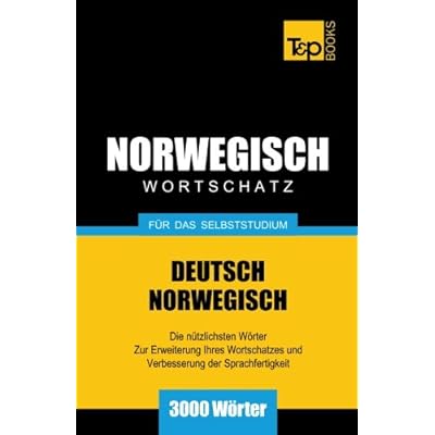 [PDF] Wortschatz Deutsch-Norwegisch für das Selbststudium. 3000 Wörter KOSTENLOS DOWNLOAD