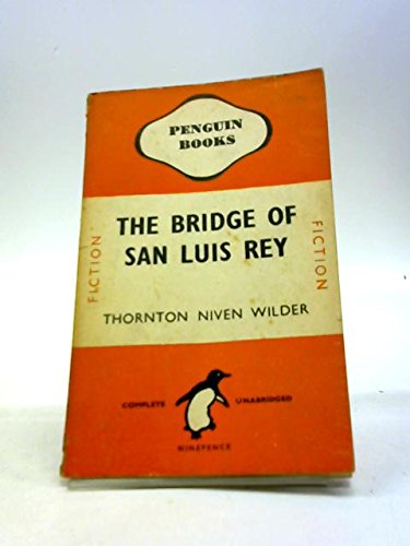 The Bridge of San Luis Rey.