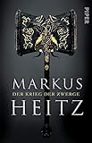 Der Krieg der Zwerge: Roman (Die Zwerge 2) by Markus Heitz